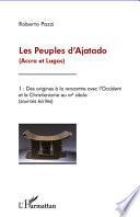 Télécharger le livre libro Les Peuples D'ajatado (accra Et Lagos) (tome 1)